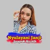 About Nyulayani Janji Song