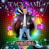About Tacy sami Radio edit Song
