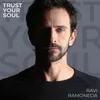 About Trust Your Soul Song