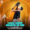 About Lagal Nisan Umariya Ke Rog Song