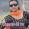 Chhod Gi tu