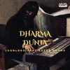 About Dharma Dunia Song