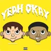 About Yeah Okay Song