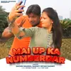 About Mai UP Ka Numberdar Song