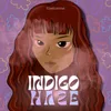 About Indigo Haze Song