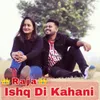 About Ishq Di Kahani Song