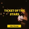 Ticket Of The Stars