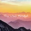 About Tra Usah Kembali Song