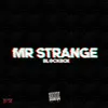 About Mr Strange Song