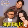 Jangan Bang bro Remix