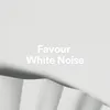 Favour White Noise, Pt. 20