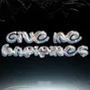 Give Me Happiness