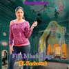 About Fiki Mhafil Laga Song