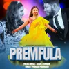 About Premfula Song