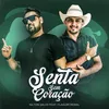 About Senta sem coração Song