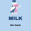 About Milk 24 Song