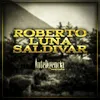 About Roberto Luna Saldivar Song