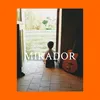 About Mirador Song