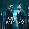 About Aashiq Badnam Song