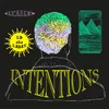 About Intentions Song