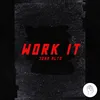 About Work It Song