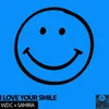 About I Love Your Smile Radio Edit Song