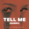 Tell Me (Sorry)