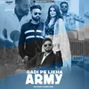 About Gadi Pe Likha Army Song