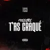 About T'as craqué Freestyle Song
