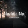 Nadala Na