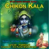 About Chikon Kala Song