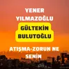 Zorun Ne Senin Atışma