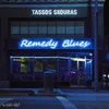 Remedy Blues