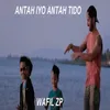 About ANTAH IYO ANTAH TIDO Song