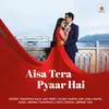 About Aisa Tera Pyaar Hai Song