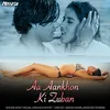 About Aankhon Ki Zuban From "Bobby" Song