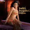 About Dabli Dopahri Mein Song