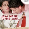 Jaana Mainae Tumhe Jaana From "Kajri"