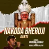 Nakoda Bheruji Aarti