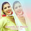 About Marinda Ki Dhoom Song