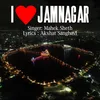 About I Love Jamnagar Song