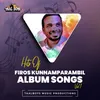 About Sneha Kadalaanu Hits Of Firos Kunnamparambil Album Songs, Vol. 1 Song