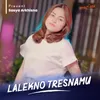 About LALEKNO TRESNAMU Song