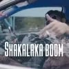 Shakalaka Boom