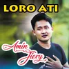 About Loro Ati Song