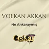 About Ne Ankaraymış Song