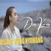 About Bisane Mung Nyawang Song