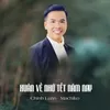 About Xuân Về Nhớ Tết Năm Nay Song