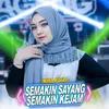 About Semakin Sayang Semakin Kejam Song