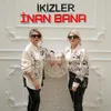 About İnan Bana Song